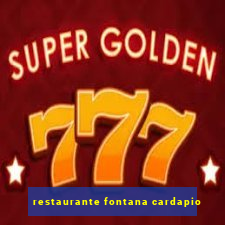 restaurante fontana cardapio